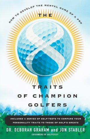 Cover for The 8 Traits Of Champion Golfers