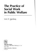 Cover for The practice of social work in public welfare