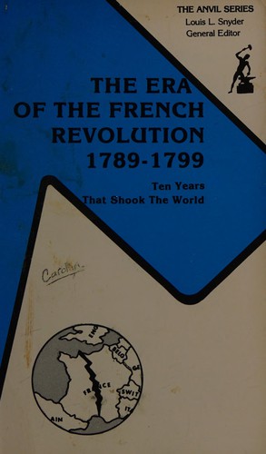 Cover for The era of the French Revolution, 1789-1799