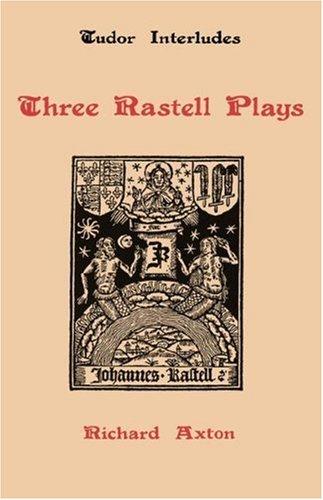 Cover for Three Rastell plays