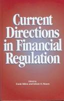 Cover for Current Directions In Financial Regulation (Policy Forum Series)