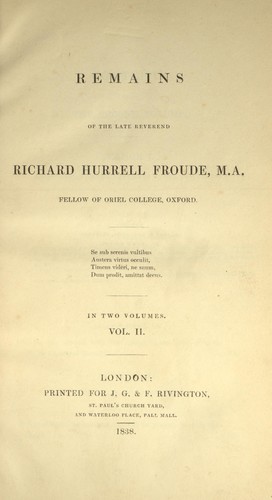 Cover for Remains of the late Reverend Richard Hurrell Froude, M.A., Fellow of Oriel College, Oxford