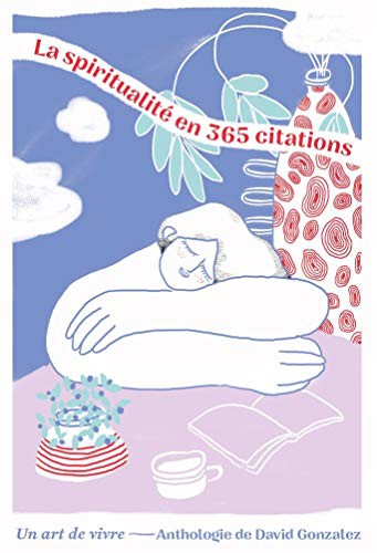 Cover for LA SPIRITUALITÉ EN 365 CITATIONS