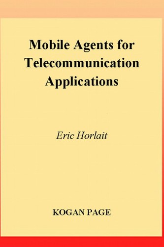 Cover for Mobile agents for telecommunication applications