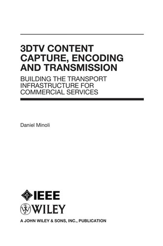 Cover for 3D television content capture, encoding, and transmission