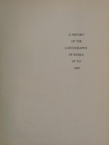 Cover for A history of Russian cartography up to 1800