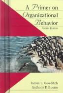 Cover for A primer on organizational behavior