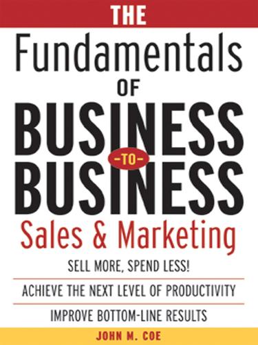 Cover for The Fundamentals of Business-to-Business Sales & Marketing