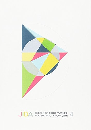 Cover for JIDA. Textos de arquitectura, docencia e innovación 4
