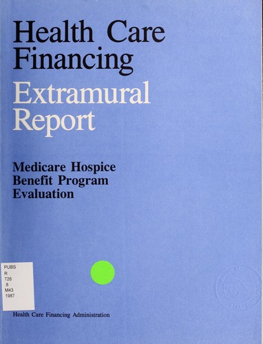 Cover for Medicare Hospice Benefit program evaluation.