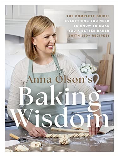 Cover for Anna Olson's Baking Wisdom : The Complete Guide