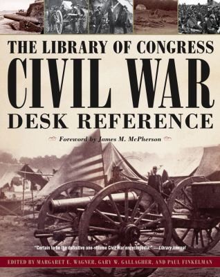 Cover for Library Of Congress Civil War Desk Reference