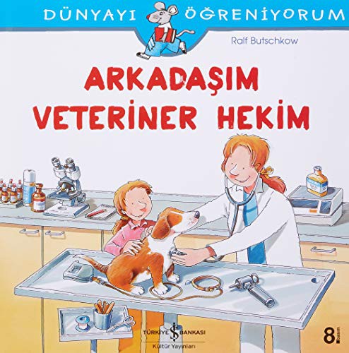 Cover for Dunyayi Ogreniyorum-Arkadasim Veteriner Hekim