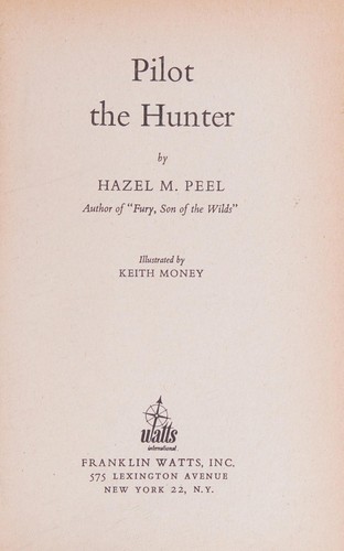 Cover for Pilot, the hunter.