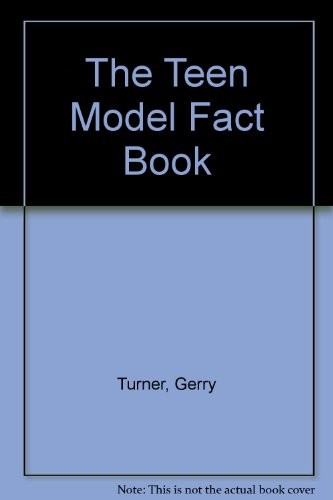 Cover for The teen model fact book