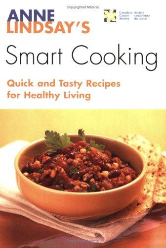 Cover for Anne Lindsay's Smart Cooking