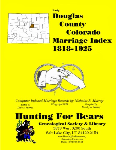 Cover for Douglas Co CO Marriages 1818-1925