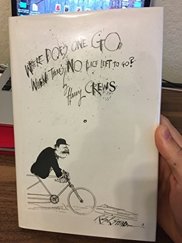 Cover for Where Does One Go When There's No Place Left to Go?