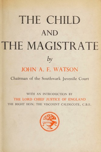 Cover for The child and the magistrate.