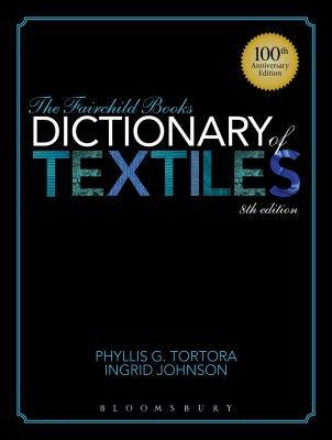 Cover for The Fairchild Books Dictionary Of Textiles