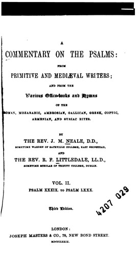 Cover for A Commentary on the Psalms from Primitive and Mediæval Writers: And from the Various Office ...