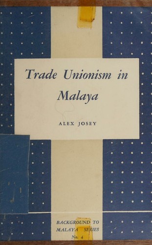 Cover for Trade unionism in Malaya