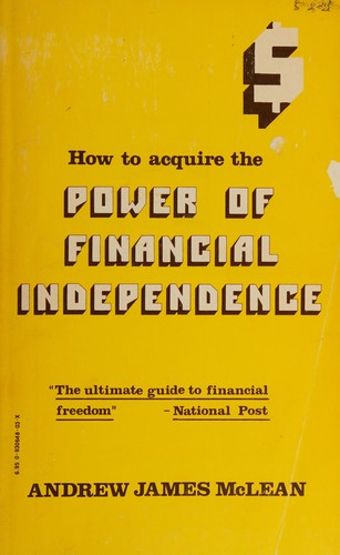 Cover for How to acquire the power of financial independence