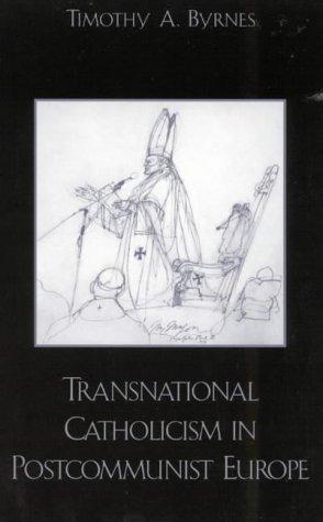 Cover for Transnational Catholicism in Post-Communist Europe