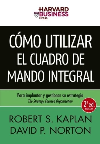 Cover for Cómo utilizar el Cuadro de Mando Integral