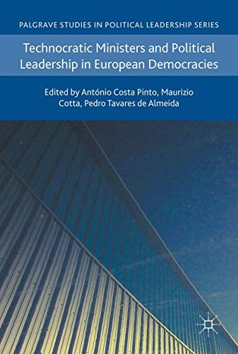 Cover for Technocratic Ministers and Political Leadership in European Democracies