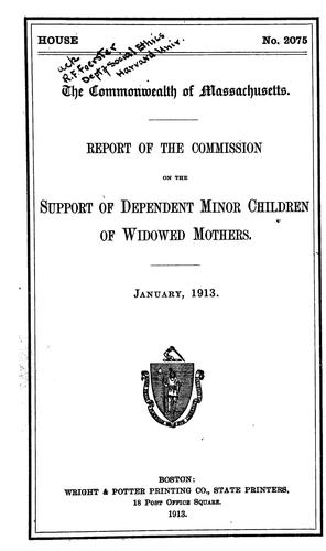 Cover for Report of the Commission on the support of dependent minor children of widowed mothers. January, 1913