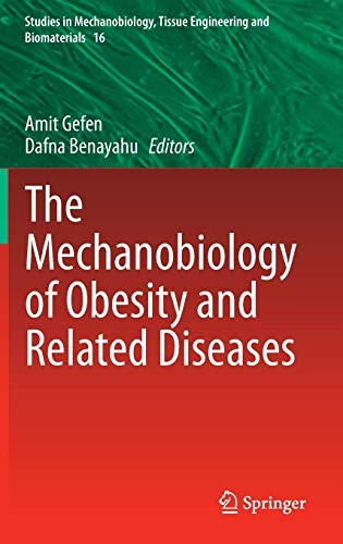 Cover for The Mechanobiology of Obesity and Related Diseases