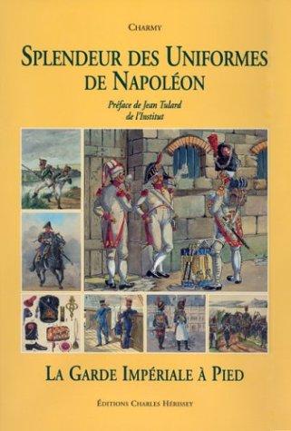Cover for Splendeur Des Uniformes De Napoleon