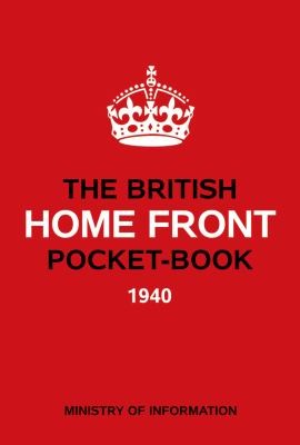 Cover for The British Home Front Pocketbook 19401942