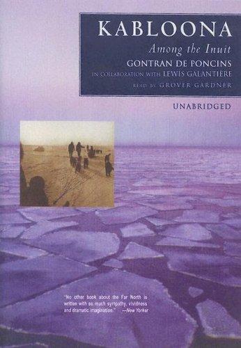 Cover for Kabloona: Among the Inuit