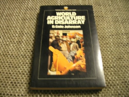 Cover for World Agriculture in Disarray (World Economic Issues)