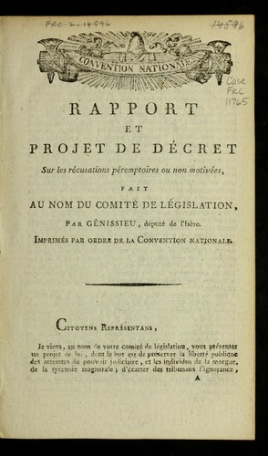 Cover for Rapport et projet de de cret sur les re cusations pe remptoires ou non motive es, fait au nom du Comite  de le gislation