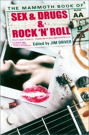 Cover for The mammoth book of sex, drugs & rock 'n' roll