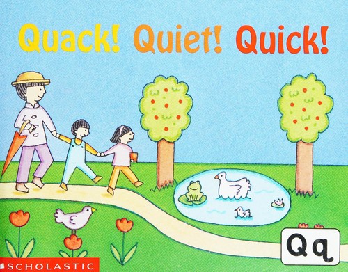 Cover for Quack! Quiet! Quick! (Scholastic Readingline)