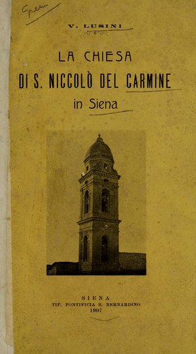 Cover for La chiesa di S. Niccolò del Carmine in Siena