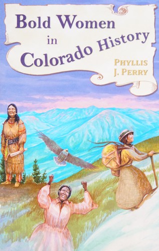 Cover for Bold women in Colorado history
