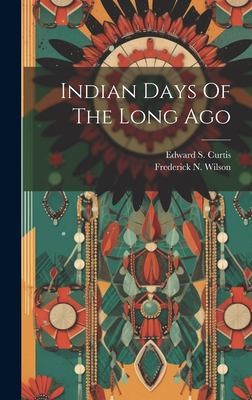 Cover for Indian Days of the Long Ago