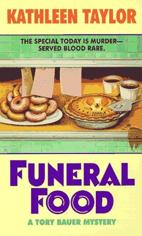 Cover for Funeral Food (Tory Bauer Mystery)