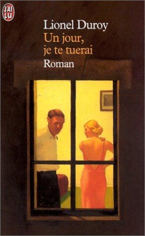 Cover for Un jour, je te tuerai