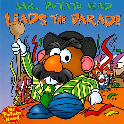 Cover for Mr. Potato Head Leads the Parade (Mr. Potato Head)