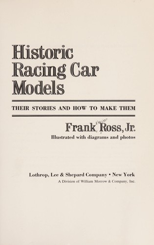 Cover for Historic racing car models, their stories and how to make them