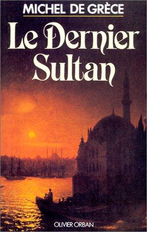Cover for Le dernier sultan