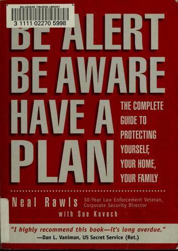 Cover for Be alert, be aware, have a plan