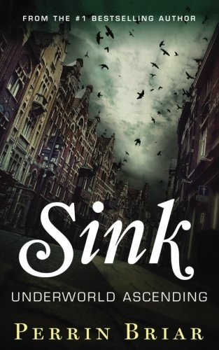Cover for Sink: Underworld Ascending (Volume 5)