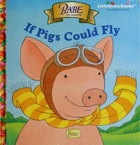 Cover for If pigs could fly